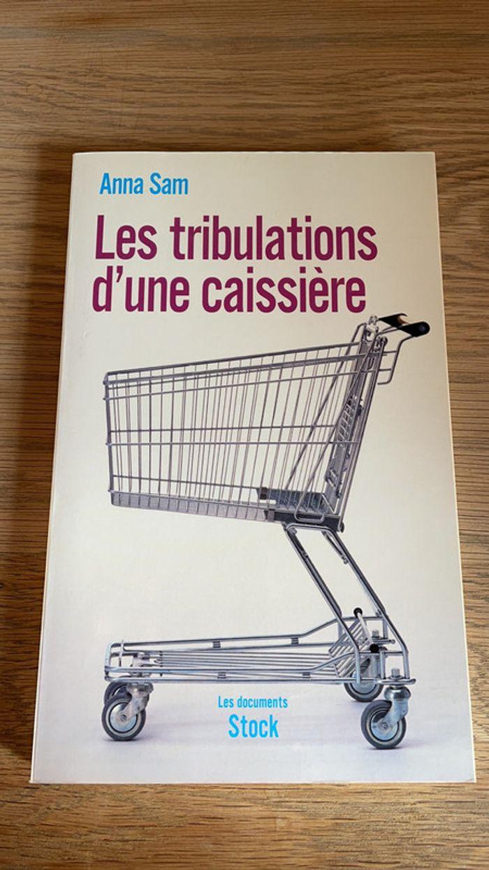 Les tribulations d’une caissière - photo numéro 1