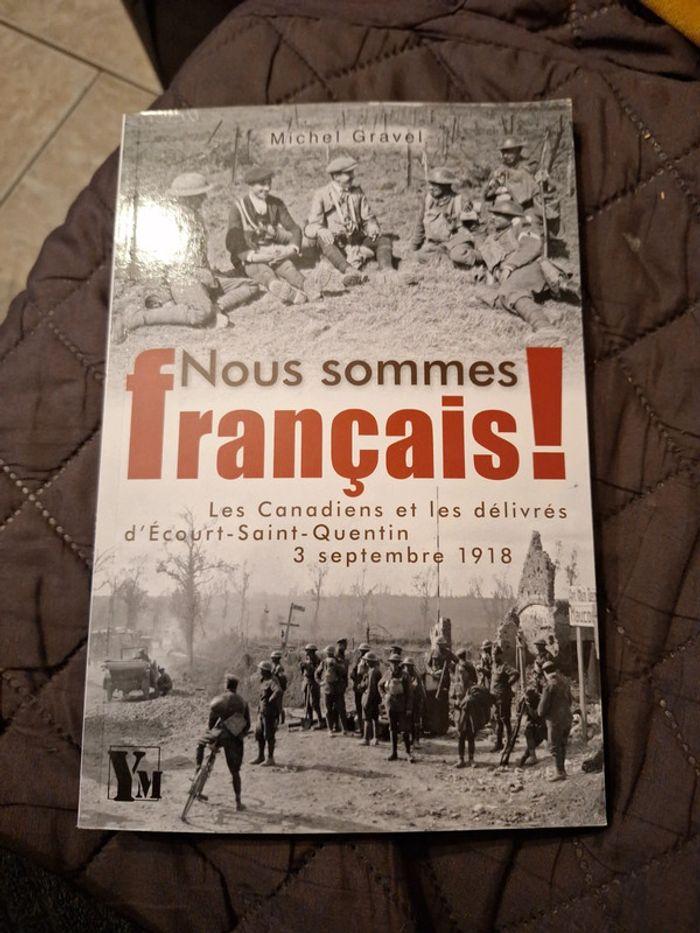 14-18/ Nous sommes Français - Michel Gravel - photo numéro 1