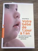 Votre bébé de 1 jour à 1 an