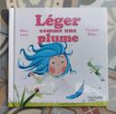 Livre LEGER COMME UNE PLUME de MARC LEVY et FLORENT BEGU HACHETTE JEUNESSE neuf