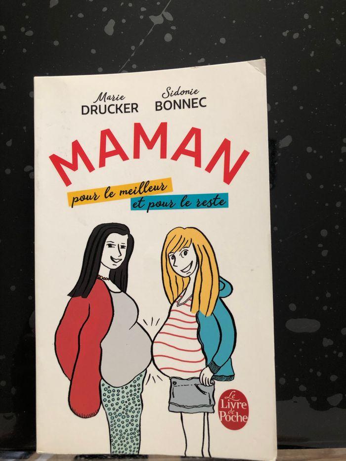 Maman pour le meilleur et pour le reste - photo numéro 1