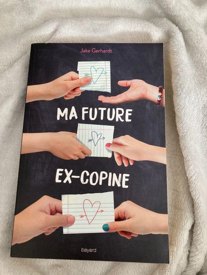 Livre ma future ex copine - photo numéro 1