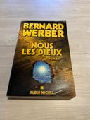 Nous, les Dieux - Cycle des Dieux - tome 1 Par Bernard Werber