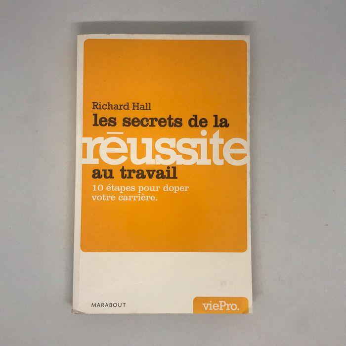 Les secrets de la réussite au travail - photo numéro 1