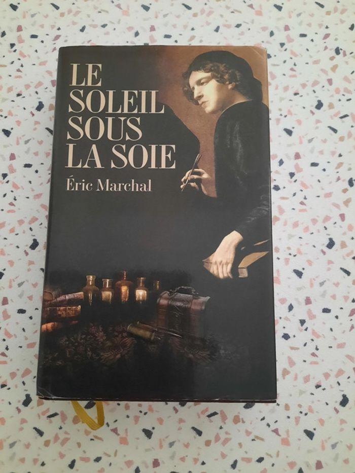 Livre: Le soleil sous la soie d'Éric Marchal - photo numéro 1