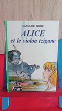 Alice et le violon tzigane, 1982 : bibliothèque verte, Caroline Quine