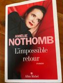 Livre Amélie Nothomb, L’impossible retour.