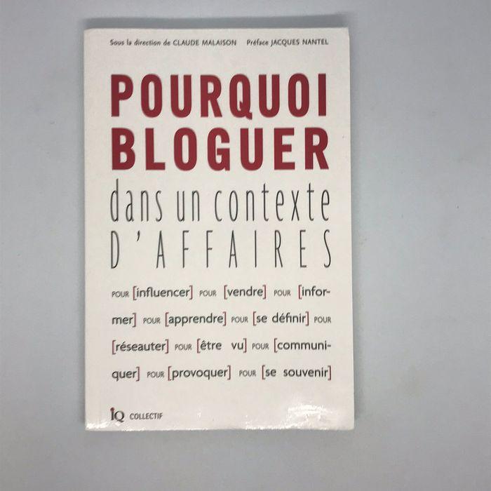 Pourquoi bloguer dans un contexte d’affaires - photo numéro 1