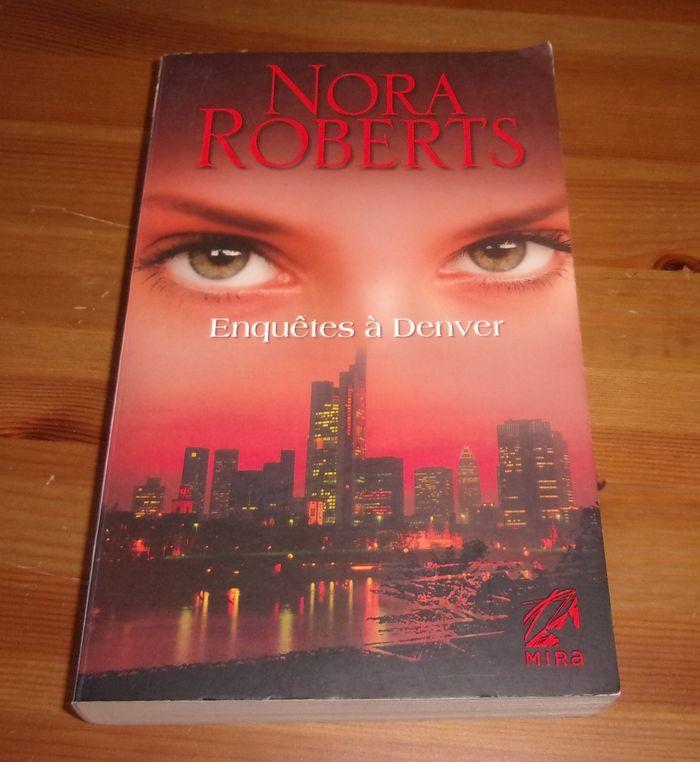 Roman Enquêtes à Denver de Nora Roberts - photo numéro 1