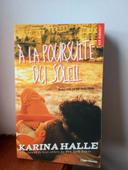 Livre "à la poursuite du soleil" de Karina halle