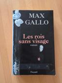 Max Gallo les rois sans visage