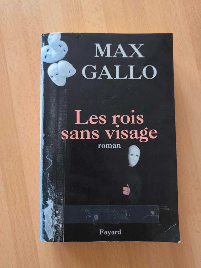 Max Gallo les rois sans visage - photo numéro 1