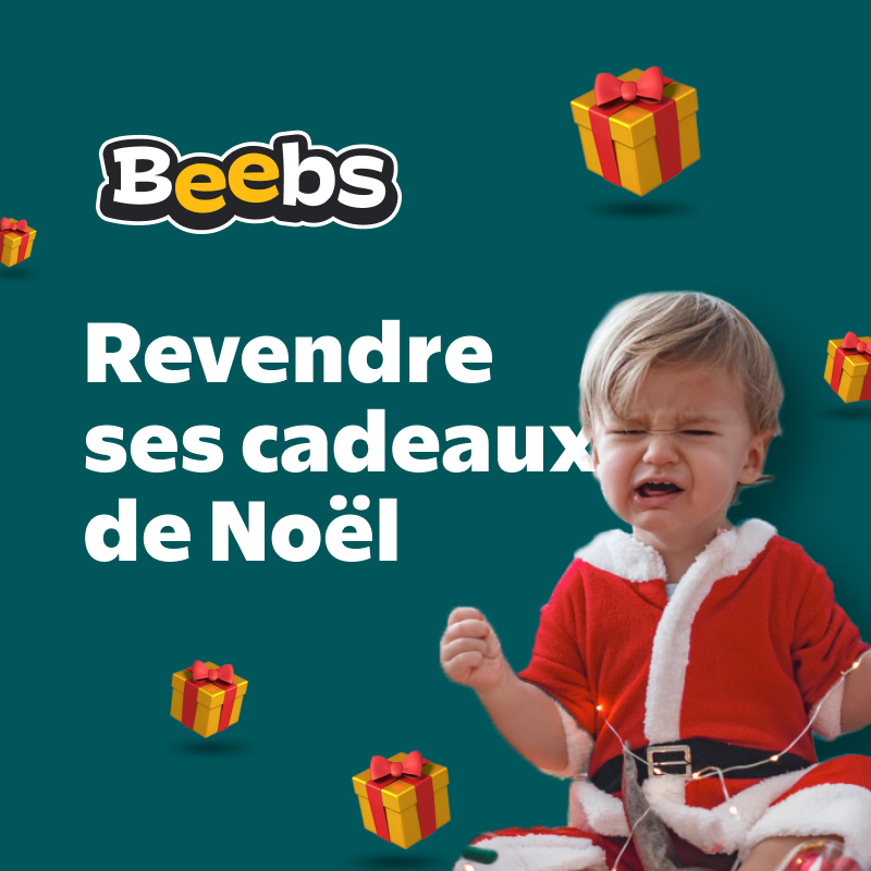 Beebs Revendre Ses Cadeaux De No L